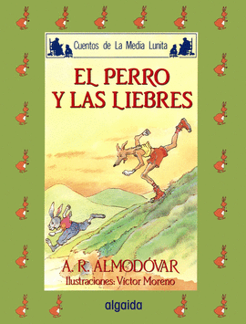 PERRO Y LAS LIEBRES