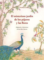 MISTERIOSO JARDIN DE LOS PAJAROS Y LAS FLORES EL