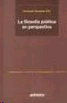 FILOSOFÍA POLÍTICA EN PERSPECTIVA LA
