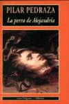 PERRA DE ALEJANDRIA