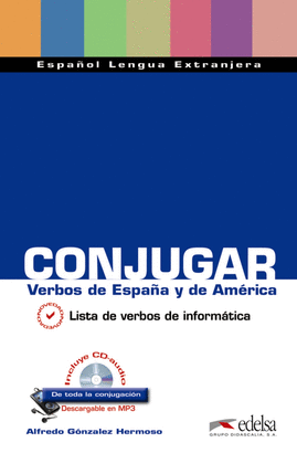 CONJUGAR VERBOS DE ESPAÑA Y DE AMERICA + CD