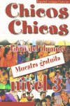 CHICOS CHICAS NIVEL 3 LIBRO DEL ALUMNO