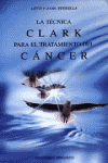 TECNICA CLARK PARA EL TRATAMIENTO DEL CANCER