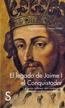 LEGADO DE JAIME I EL CONQUISTADOR EL