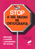 STOP A SUS FALTAS DE ORTOGRAFIA
