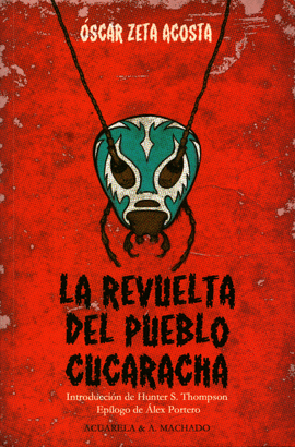 REVUELTA DEL PUEBLO CUCARACHA LA