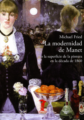 MODERNIDAD DE MANET  LA