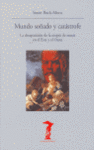 MUNDO SOÑADO Y CATASTROFE