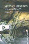 MINAS Y MINEROS EN GRANADA