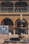 HOSPITAL Y LA BASILICA SAN JUAN DE DIOS