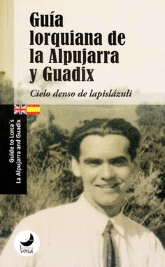 GUIA LORQUIANA DE LA ALPUJARRA Y GUADIX