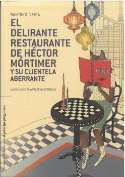DELIRANTE RESTAURANTE DE HECTOR MORTIMER Y SU CLIENTELA ABERRANTE EL