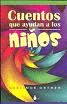 CUENTOS QUE AYUDAN A LOS NIÑOS