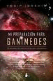 MI PREPARACIÓN PARA GANÍMEDES