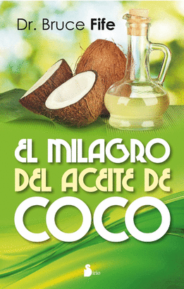 MILAGRO DEL ACEITE DE COCO EL