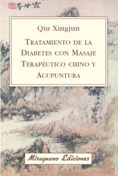 TRATAMIENTO DE LA DIABETES CON MASAJE TERAPEUTICO CHINO Y