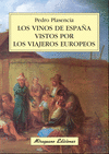 VINOS DE ESPAÑA VISTOS POR LOS VIAJEROS EUROPEOS L