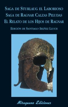 SAGA DE STURLAUG EL LABORIOSO SAGA DE RAGNAR CALZAS PELUDAS