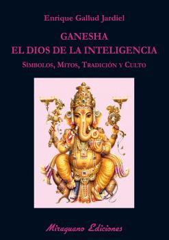 GANESHA EL DIOS DE LA INTELIGENCIA