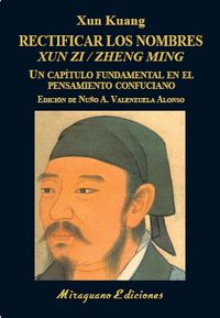 RECTIFICAR LOS NOMBRES XUN ZI / ZHENG MING