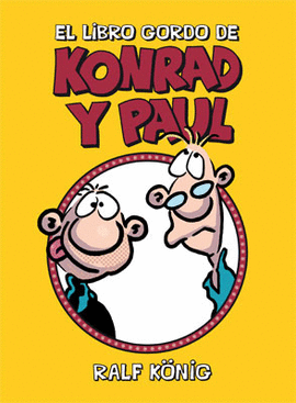 LIBRO GORDO DE KONRAD Y PAUL EL