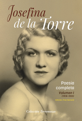 POESIA COMPLETA VOLUMEN 1 JOSEFINA DE LA TORRE
