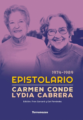 EPISTOLARIO CARMEN CONDE LYDIA CABRERA (1974-1989)
