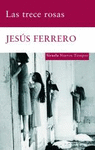 TRECE ROSAS