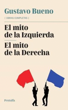 MITO DE LA IZQUIERDA EL / MITO DE LA DERECHA EL
