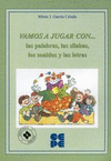 VAMOS A JUGAR CON PALABRAS SILABAS SONIDOS Y LETRAS + CD