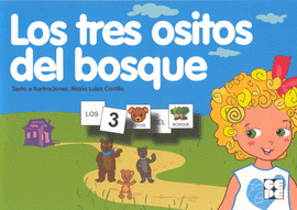 TRES OSITOS DEL BOSQUE LOS
