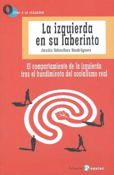 IZQUIERDA EN SU LABERINTO LA