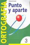 ORTOGRAFIA PUNTO Y APARTE 3 ARCADA