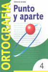 ORTOGRAFIA PUNTO Y APARTE 4 ARCADA
