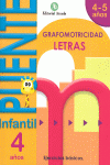 CUADERNO LETRAS 4 AÑOS PUENTE INFANTIL