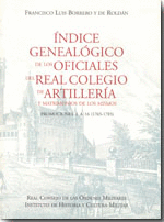 INDICE GENEALOGICO DE LOS OFICIALES DEL REAL COLEGIO DE ARTILLERI