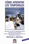 COMO AFRONTAR LOS TEMPORALES