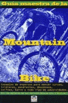 GUIA MAESTRA DE LA MOUNTAIN BIKE