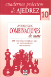 CUADERNOS PRACTICOS AJEDREZ 10 COMBINACIONES DE MATE