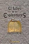 LIBRO DE LOS ESPLENDORES EL O ZOHAR