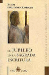 JUBILEO EN LA SAGRADA ESCRITURA EL