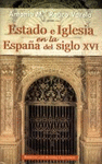 ESTADO DE LA IGLESIA EN LA ESPAÑA DEL SIGLO XVI