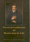 PROCESO DE BEATIFICACION DEL MAESTRO JUAN DE AVILA