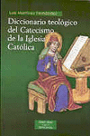 DICC TEOLOGICO DEL CATECISMO DE LA IGLESIA CATOLICA