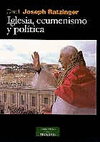 IGLESIA ECUMENISMO Y POLITICA