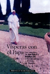 VISPERAS CON EL PAPA