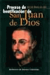 PROCESO DE BEATIFICACION DE SAN JUAN DE DIOS