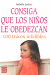 CONSIGA QUE LOS NIÑOS LE OBEDEZCAN