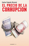 PRECIO DE LA CORRUPCIÓN EL