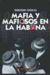 MAFIA Y MAFIOSOS EN LA HABANA